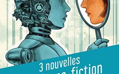 3 Nouvelles de Science-Fiction : Une Anthologie Visionnaire sur l’Intelligence Artificielle