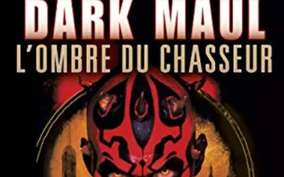 Star Wars – Dark Maul : L’ombre du chasseur – Une plongée dans les ténèbres de la Force